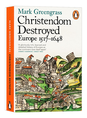 洲史 基督教欧洲的巨变 1517—1648 英文原版 Christendom Destroyed 欧洲发展历史小说 英文版 进口英语书籍