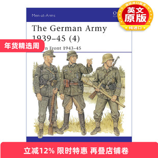 英文原版 The German Army 1939–45 4 二战德国陆军4 东线战场1943-1945 历史上的军队系列 英文版 进口英语原版书籍