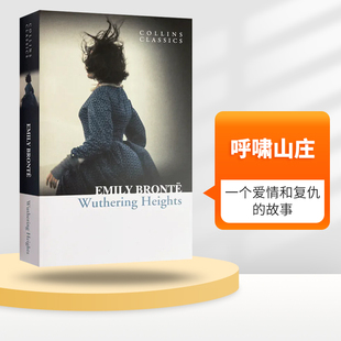 全英文版 进口英语书籍 Wuthering 名著 柯林斯经典 世界经典 英文原版 Heights 小说 正版 文学书 呼啸山庄