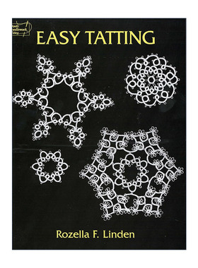 英文原版 Easy Tatting 简易梭织指南 蕾丝编织针织手工艺 桌巾桌垫 Rozella Florence Linden 英文版 进口英语原版书籍