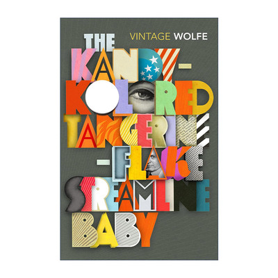 英文原版 The Kandy-Kolored Tangerine-Flake Streamline Baby 糖果色橘片样流线型宝贝车 汤姆·沃尔夫散文集 进口英语原版书籍