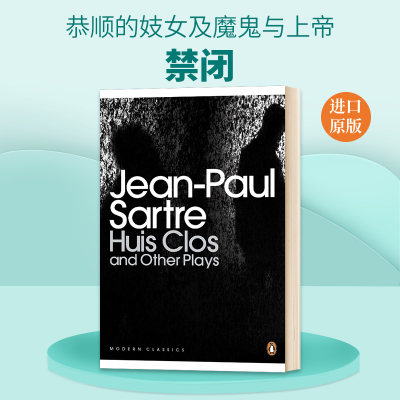 英文原版 Huis Clos and Other Plays萨特经典戏剧现代经典禁闭恭顺的妓女及魔鬼与上帝英文版进口英语原版书籍
