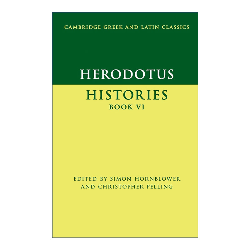 英文原版 Herodotus Histories Book VI 希罗多德历史 卷六 剑桥希腊拉丁语经典系列 原文加学者注释 英文版 进口英语原版书籍