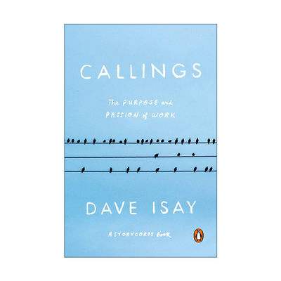 英文原版 Callings 使命 工作的目的和激情 StoryCorps故事集 传记 Dave Isay英文版 进口英语原版书籍