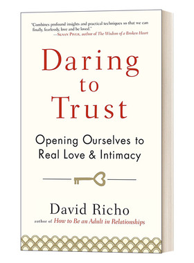 英文原版 Daring to Trust 敢于信任 向真正的爱和亲密敞开心扉 David Richo 英文版 进口英语原版书籍