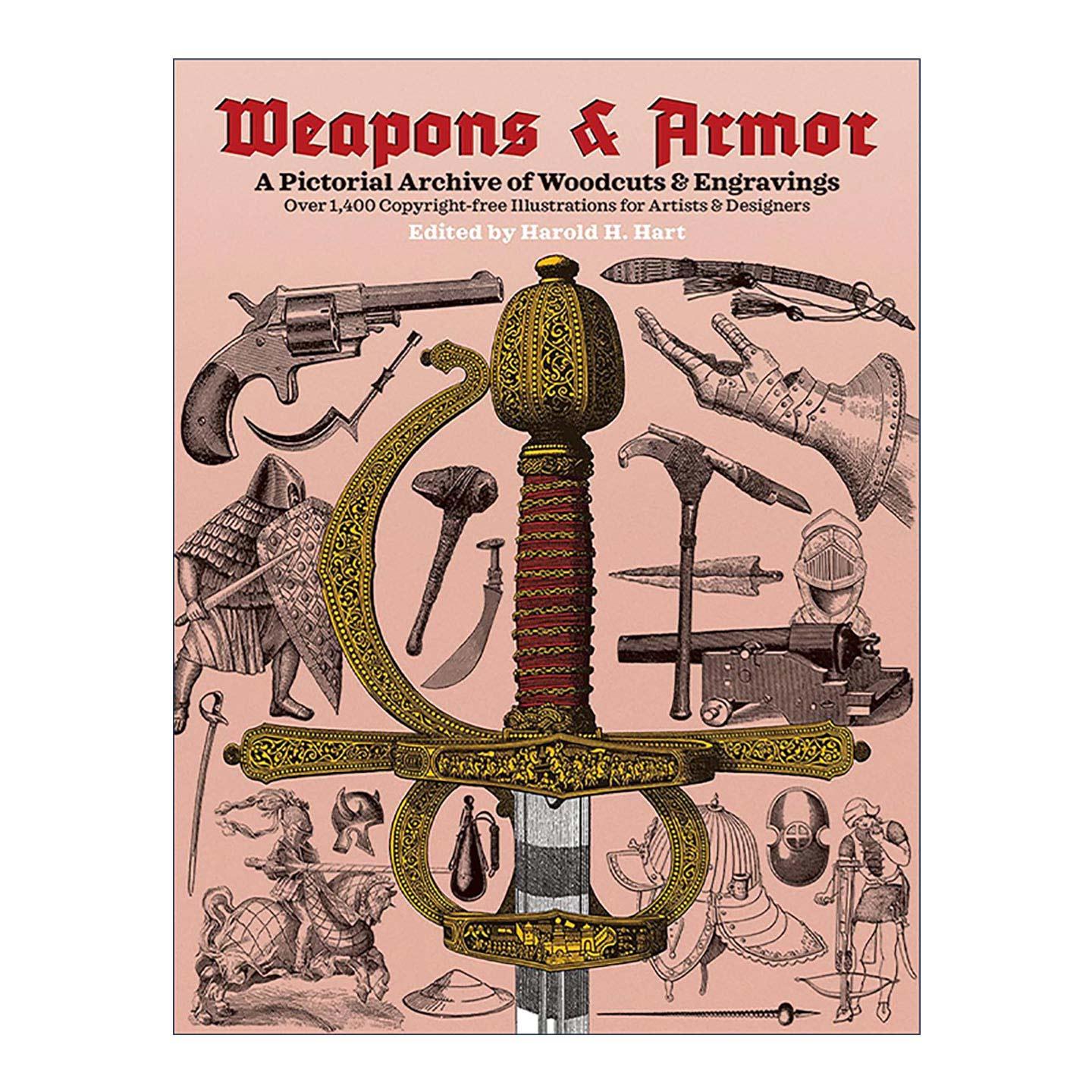 英文原版 Weapons and Armor 武器和盔甲 木刻版画集 战争史 设计艺术图册 英文版 进口英语原版书籍