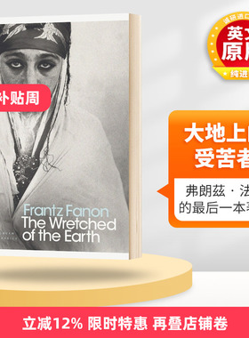 英文原版 The Wretched of the Earth 大地上的受苦者 法农 现代经典 英文版 进口英语原版书籍