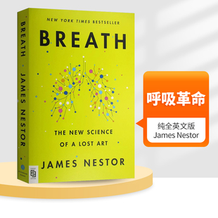 进口书籍 The 英文原版 Art Lost Science New Breath 呼吸革命