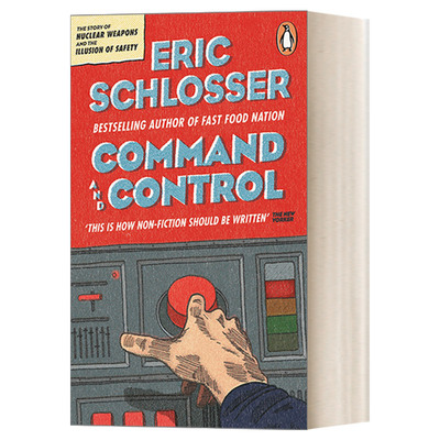 英文原版 Command and Control 指挥与控制 核武器 大马士革事故与安全假象 普利策历史奖入围 英文版 进口英语原版书籍