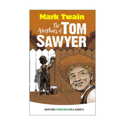 英文原版 The Adventures of Tom Sawyer Dover Children's Evergreen Classics 汤姆·索亚历险记 马克吐温Mark Twain 英文版