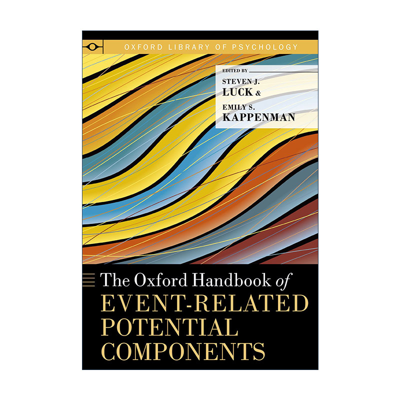 英文原版 The Oxford Handbook of Event-Related Potential Components 牛津事件相关电位ERP成分手册 英文版 进口英语原版书籍