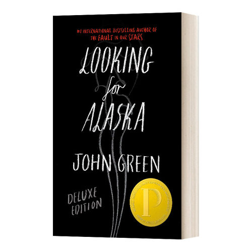 英文原版 Looking for Alaska Deluxe Edition 寻找阿拉斯加 1周年纪念版 精装 精装 英文版 进口英语原版书籍儿童全英语书