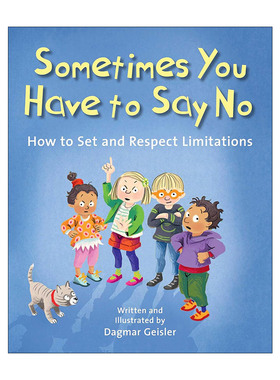 英文原版 Sometimes You Have to Say No 勇敢说不 儿童安全教育 精装绘本 英文版 进口英语原版书籍
