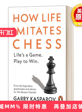 英文原版 How Life Imitates Chess 棋与人生 加里·卡斯帕罗夫自传 英文版 进口英语原版书籍
