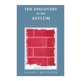 书籍 进口英语原版 新共和国 The Discovery 社会秩序与无序 Asylum the 英文版 英文原版 收容所 第2版 发现