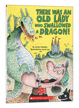 英文原版 There Was an Old Lady Who Swallowed a Dragon 有个老婆婆吞了一条龙 绘本 英文版 进口英语原版书籍