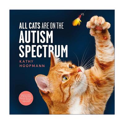 英文原版 All Cats Are on the Autism Spectrum 喵星人都有阿斯伯格综合征 精装 英文版 进口英语原版书籍