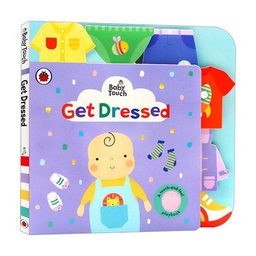 英文原版 Baby Touch Get Dressed 宝宝触摸书 穿衣服 英文版 进口英语原版书籍儿童全英语书