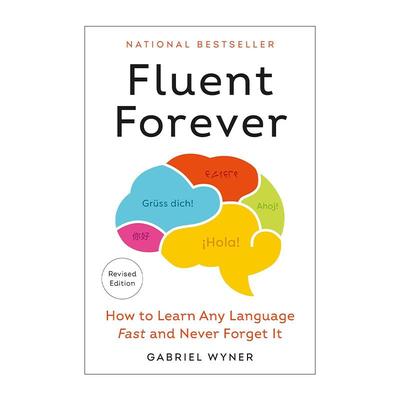 英文原版 Fluent Forever 永远流利 修订版 外语流利说 如何快速学习一门语言 加布里埃尔·怀纳 英文版 进口英语原版书籍