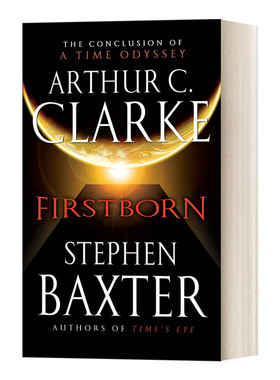 英文原版小说 Firstborn 昔日之光03 初生者 Time Odyssey03 经典科幻小说Stephen Baxter Arthur.C Clarke 英文版 进口英语原版书