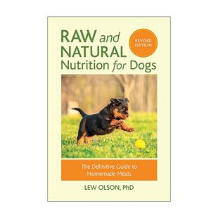 Dogs Lew Raw 狗 for Natural Olson 宠物喂养 天然营养 进口英语原版 自制膳食 Nutrition 权威指南 and 英文原版 书籍 修订版