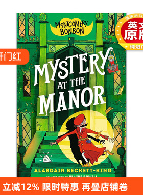 英文原版 Montgomery Bonbon Mystery at the Manor 蒙哥马利·邦邦 庄园之谜 儿童侦探悬疑幽默章节桥梁书 进口英语原版书籍