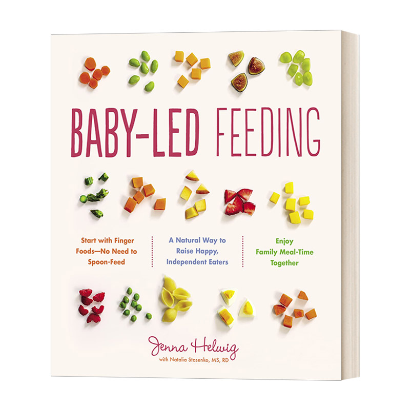英文原版 Baby-Led Feeding 辅食添加 让宝宝做主 不喂饭 不挑食 让宝宝爱上吃饭 英文版 进口英语原版书籍