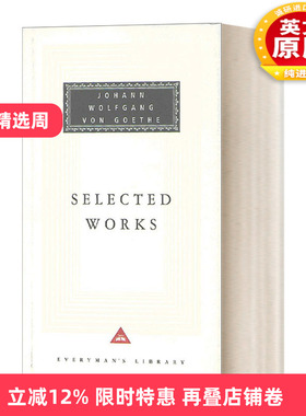 英文原版 Selected Works Sorrows Of Young Werther  Elective Affinities  Italian 歌德作品选集 Everyman精装收藏版 进口书籍
