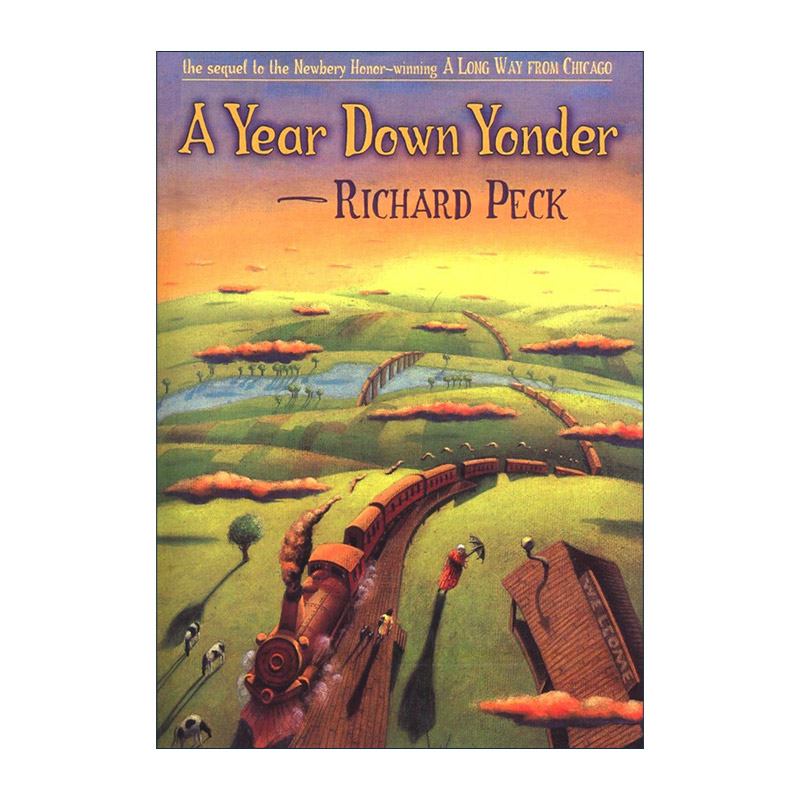 英文原版 A Year Down Yonder 背井离乡的365天 纽伯瑞金奖 理查德·佩克 精装 英文版 进口英语原版书籍