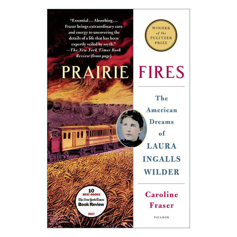 英文原版 Prairie Fires 草原大火 劳拉·英格尔斯·怀尔德的美国梦  2018年普利策传记奖 英文版 进口英语原版书籍
