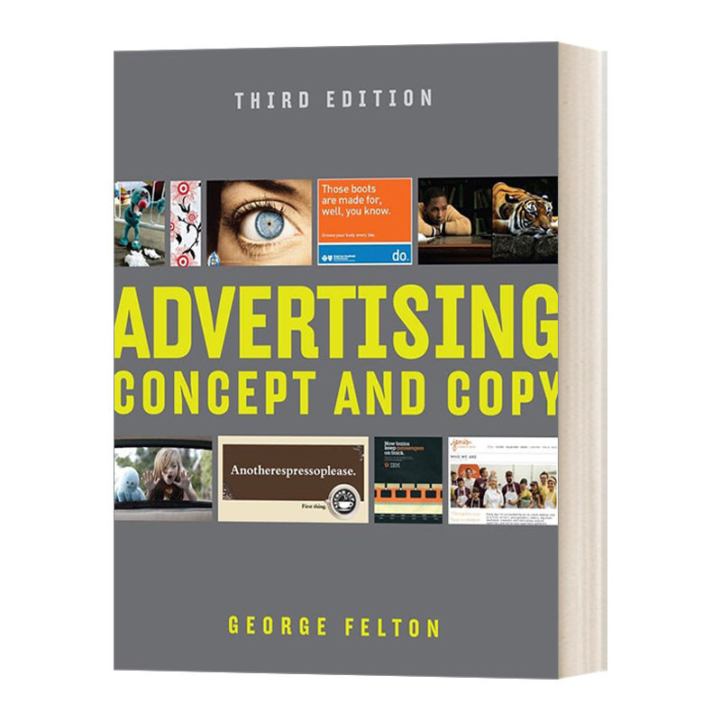 英文原版 Advertising:Concept and Copy  Third Edition 广告创意与文案 新闻与传播学经典教材 第三版 英文版 进口英语原版书籍