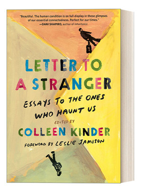 英文原版 Letter to a Stranger 给陌生人的信 给那些困扰我们的人的随笔 Colleen Kinder 英文版 进口英语原版书籍
