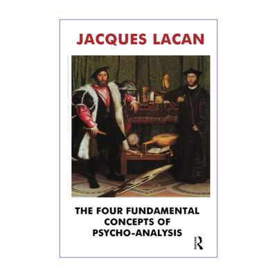 英文原版 The Four Fundamental Concepts of Psycho-Analysis 雅克拉康研讨会四 精神分析的四个基本概念 英文版 进口英语原版书