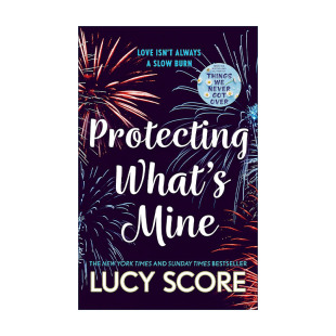 进口英语原版 Mine Score 北美晋江浪漫爱情小说 保护属于我 What’s 东西 Lucy 英文原版 书籍 英文版 Protecting