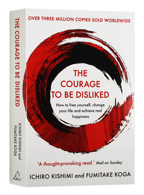 被讨厌的勇气 英文原版 The Courage to Be Disliked 阿德勒心理学 自我启发之父 岸见一郎 英文版 进口原版英语书籍
