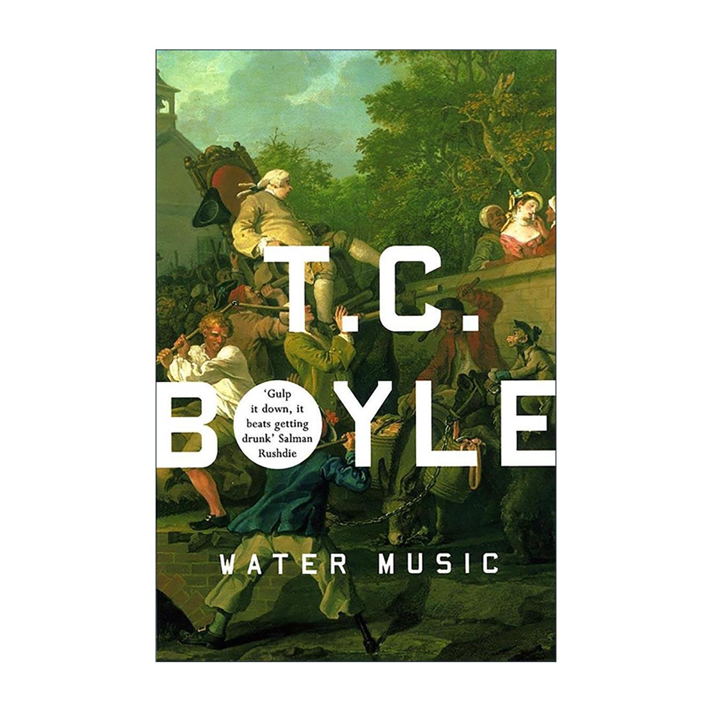 英文原版 Water Music 水之乐章 历史冒险小说 TC博伊尔 英文版 进口英语原版书籍