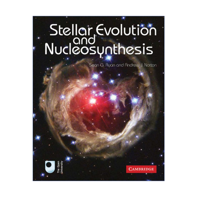 英文原版 Stellar Evolution and Nucleosynthesis 恒星演化及核合成 Sean G. Ryan 英文版 进口英语原版书籍