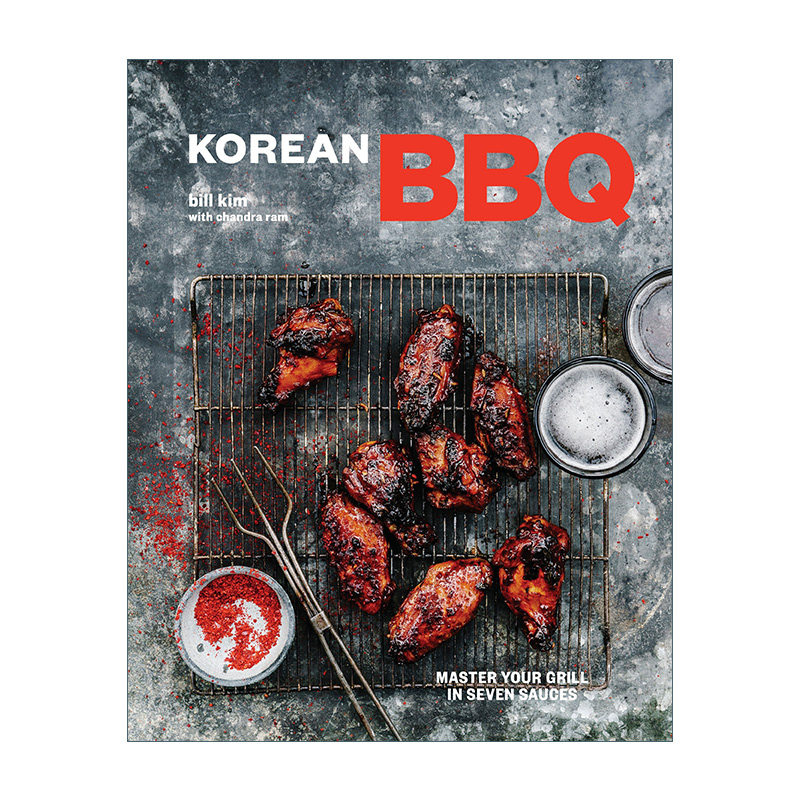 英文原版 Korean BBQ 韩国烧烤 掌握七种酱汁的烧烤 詹姆斯比尔德奖入围 精装食谱 Bill Kim 英文版 进口英语原版书籍