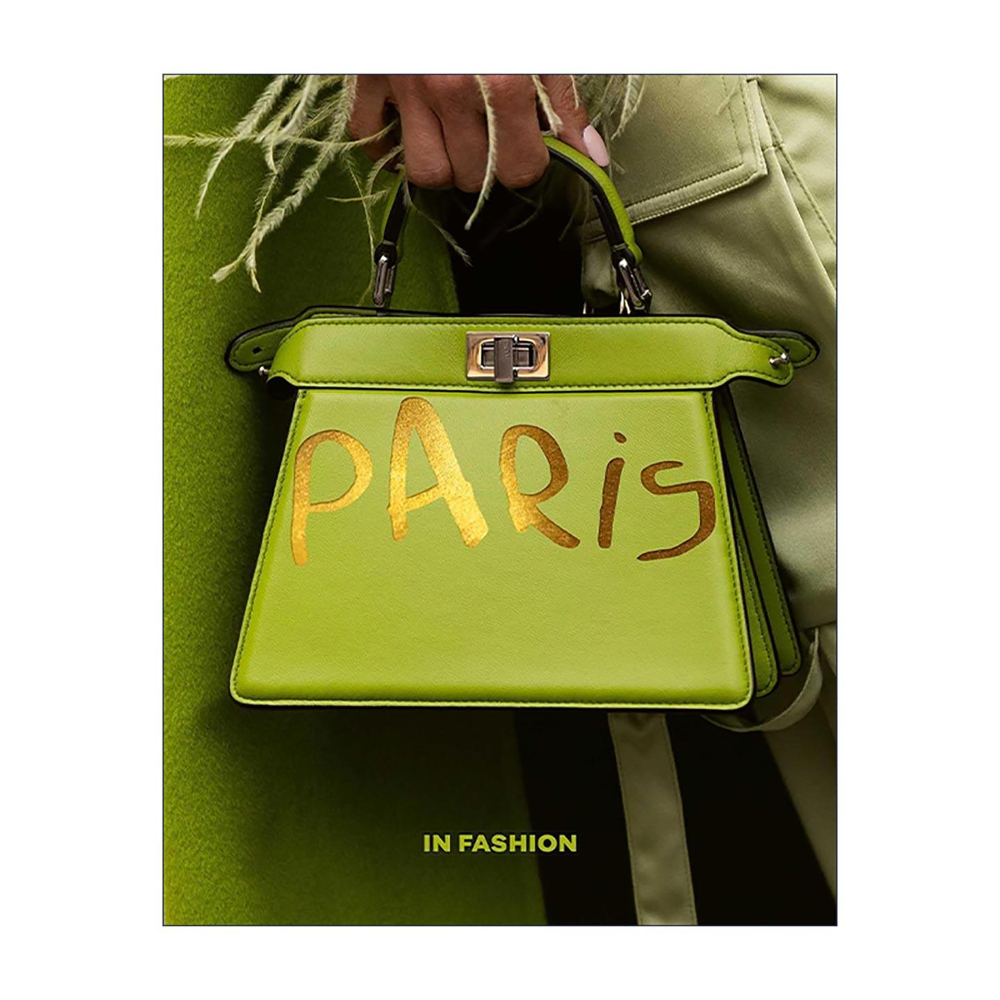 英文原版 Paris In Fashion 时尚之都 巴黎 高级定制 街拍与时装屋的沉浸式之旅 精装 英文版 进口英语原版书籍