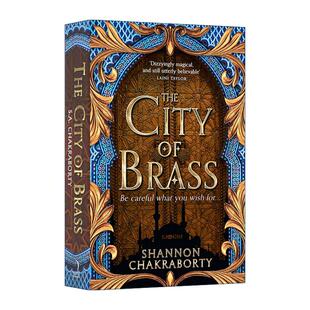 Shannon The 黄铜之城 英文原版 Chakraborty 进口英语原版 英文版 City 书籍 Brass 奇幻小说 达瓦巴德三部曲1