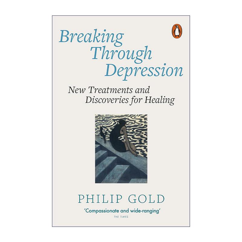 英文原版 Breaking Through Depression 突破抑郁症 新的治疗方法和治愈方法 英文版 进口英语原版书籍