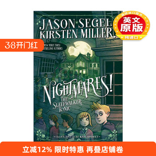 英文原版 Nightmares! 02 The Sleepwalker Tonic 噩梦2 梦游者补品 儿童冒险小说 杰森·席格尔 英文版 进口英语原版书籍