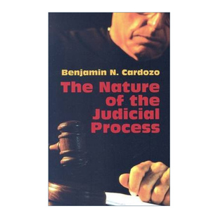 英文原版 The Nature of the Judicial Process 司法过程的性质 司法活动的本质 Benjamin Cardozo 英文版 进口英语原版书籍