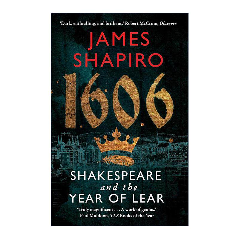 英文原版 1606 Shakespeare and the Year of Lear 李尔之年 莎士比亚在1606 英文版 进口英语原版书籍