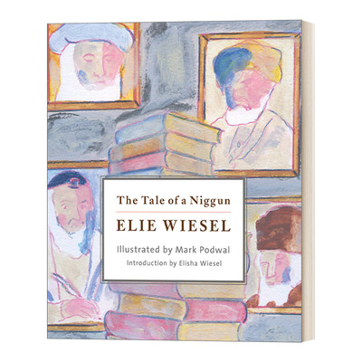 英文原版 The Tale of a Niggun 旋律的故事 犹太人故事漫画 人文历史 Elie Wiesel 精装 英文版 进口英语原版书籍