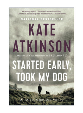 英文原版 Started Early  Took My Dog 带着小狗早早出发 杰克逊·布罗迪之谜系列 凯特·阿特金森 英文版 进口英语原版书籍