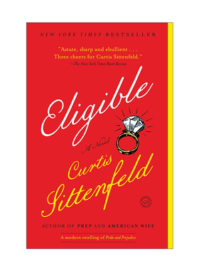 英文原版 Eligible A Modern Retelling of Pride and Prejudice 合格 傲慢与偏见的现代重述 Curtis Sittenfeld 英文版进口书籍