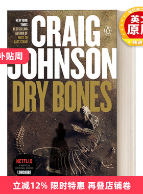 英文原版小说 Dry Bones Walt Longmire Mystery 11 西镇警魂系列11 枯骨 同名电影原著小说 Craig Johnson 英文版 进口英语书籍