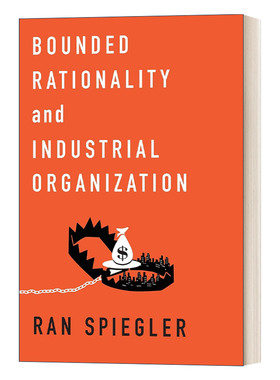 英文原版 Bounded Rationality and Industrial Organization 有限理性与产业组织 英文版 进口英语原版书籍