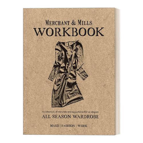 英文原版 Merchant & Mills Workbook 英国缝纫品牌Merchant & Mills工作簿 缝纫爱好者的纹样指南 英文版 进口英语原版书籍